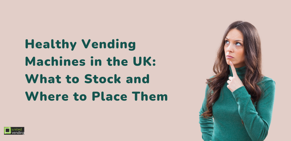 Healthy Vending Machines