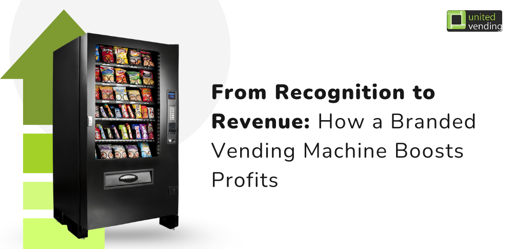 From Recognition to Revenue: How a Branded Vending Machine Boosts Profits?