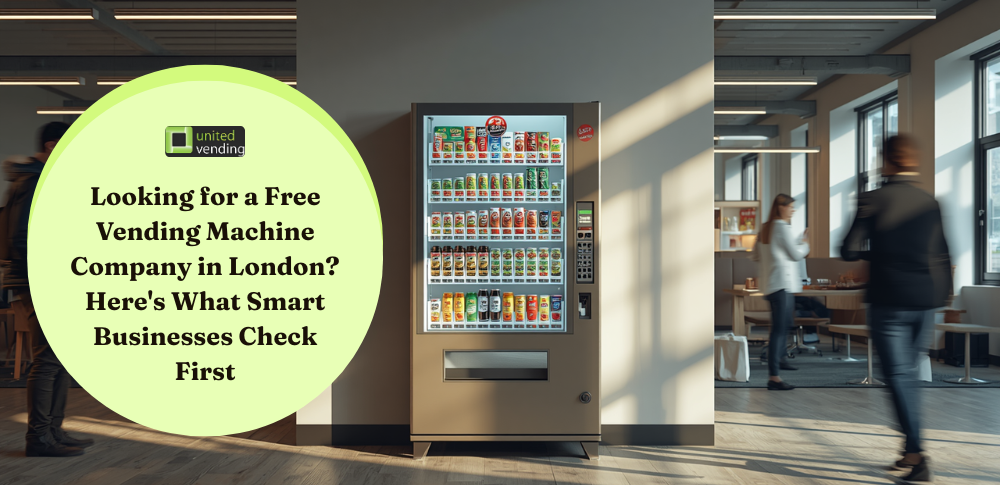 Looking for a Free Vending Machine Company in London