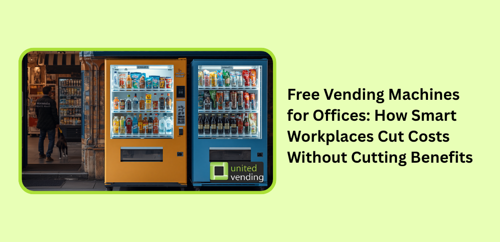 Free vending machines for offices providing snacks and drinks for employees