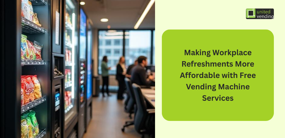 Free vending machine services for modern workplaces